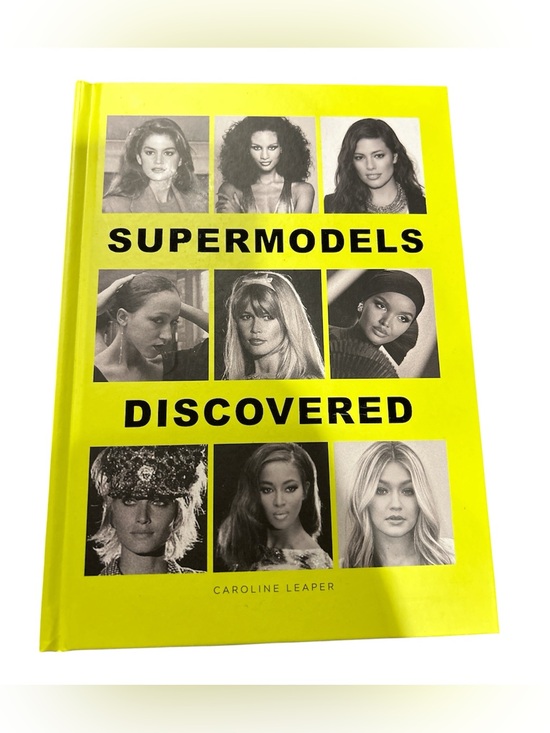 Other - FASHION- Supermodels Discovered Hardcover Book